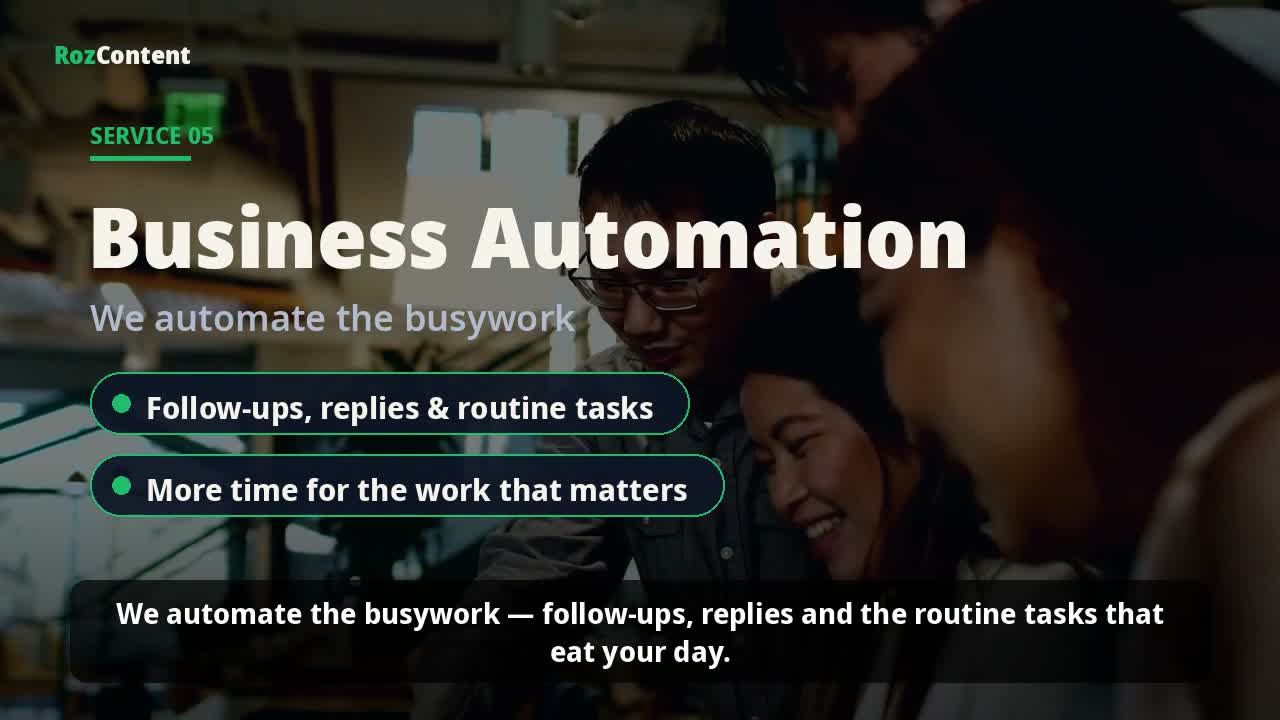 Business Automation — we automate the busywork